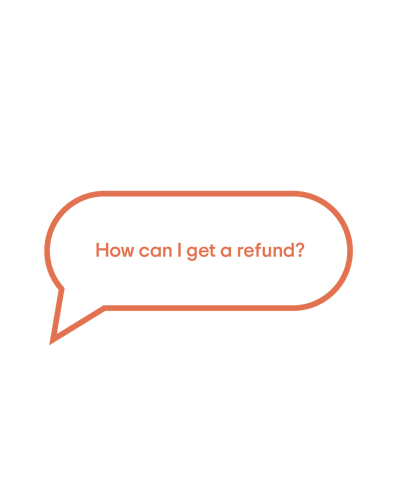 How can I get a refund?