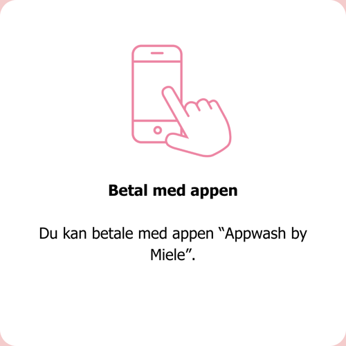 Hos Clean Kokos kan du betale med appen "Appwash by Miele". 